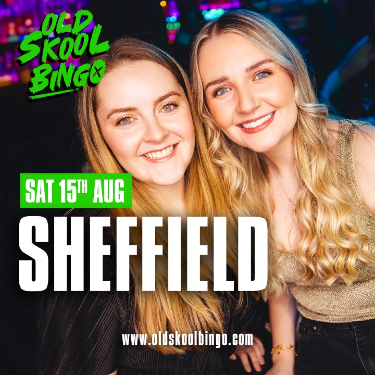 Old Skool Bingo Sat 15th August Sheffield