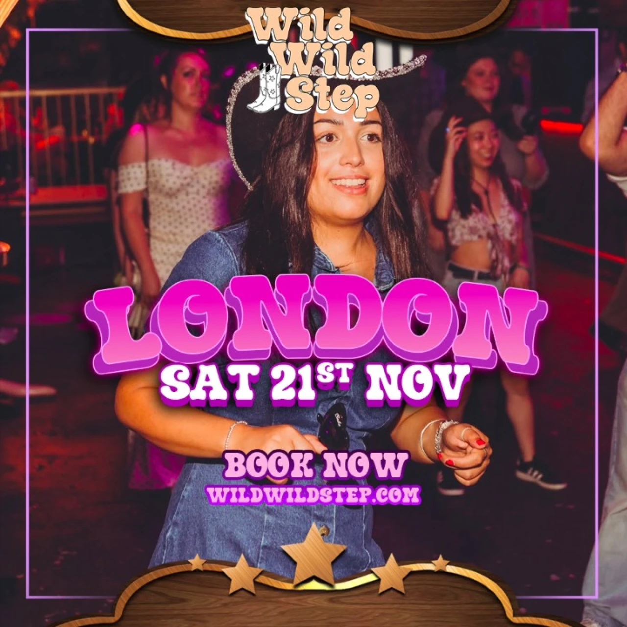 Wild Wild Step  Sat 21st Nov London