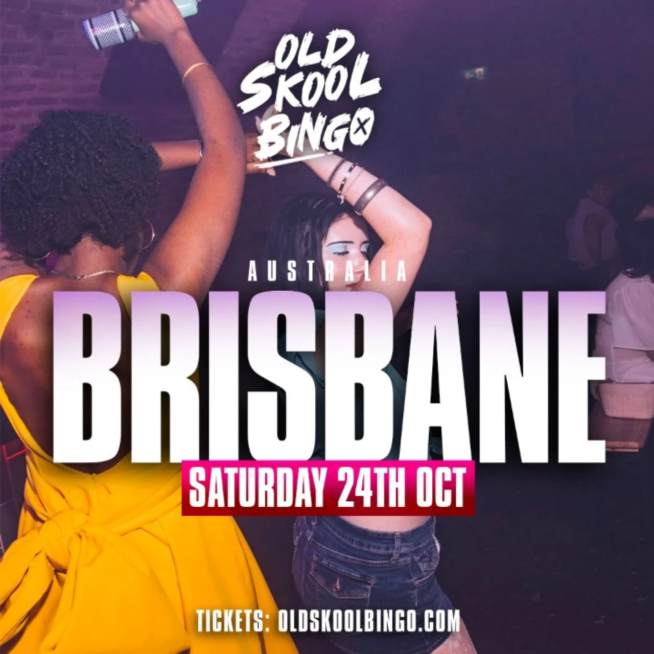 Old Skool Bingo Sat 24th October Brisbane Australia