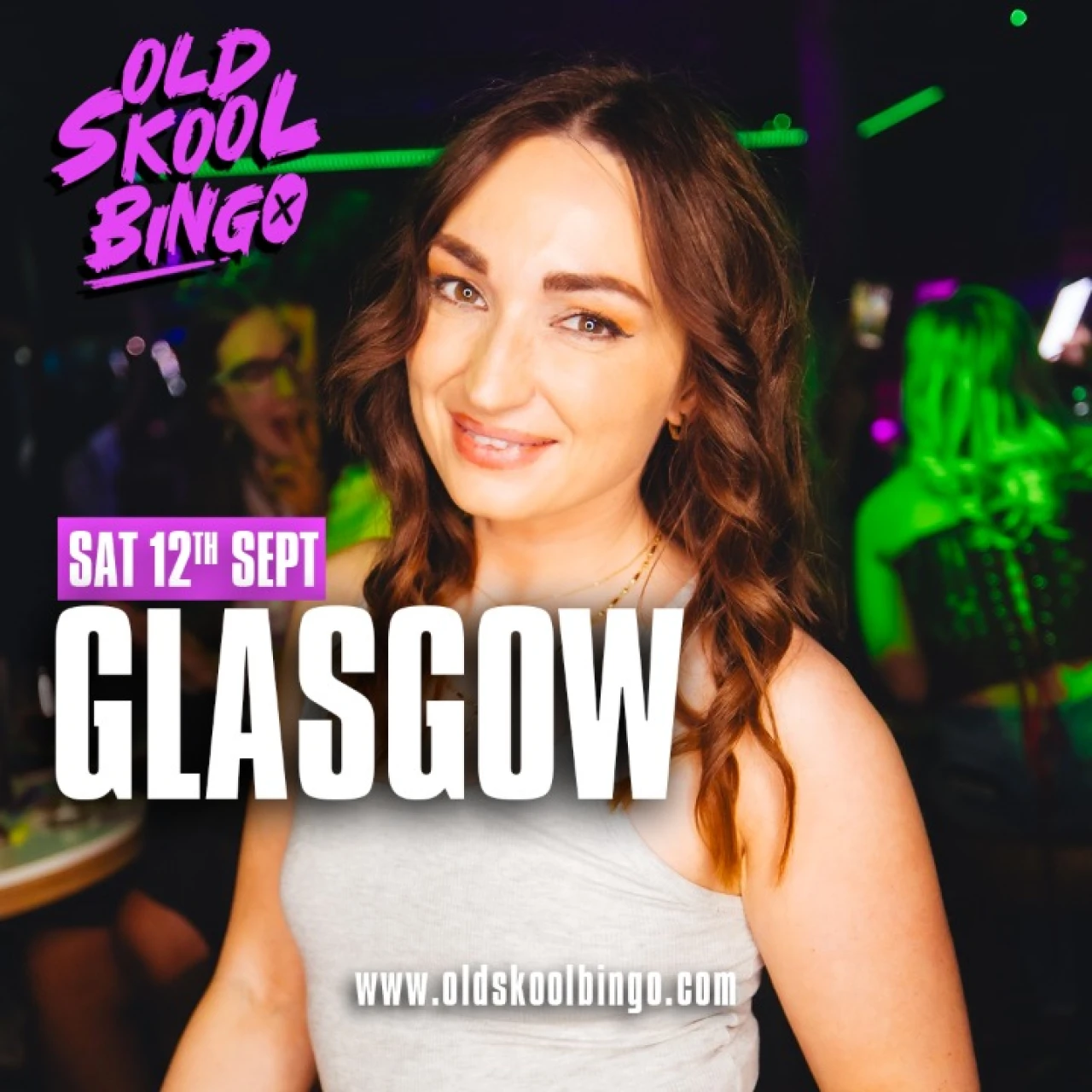Old Skool Bingo Sat 12th September Glasgow