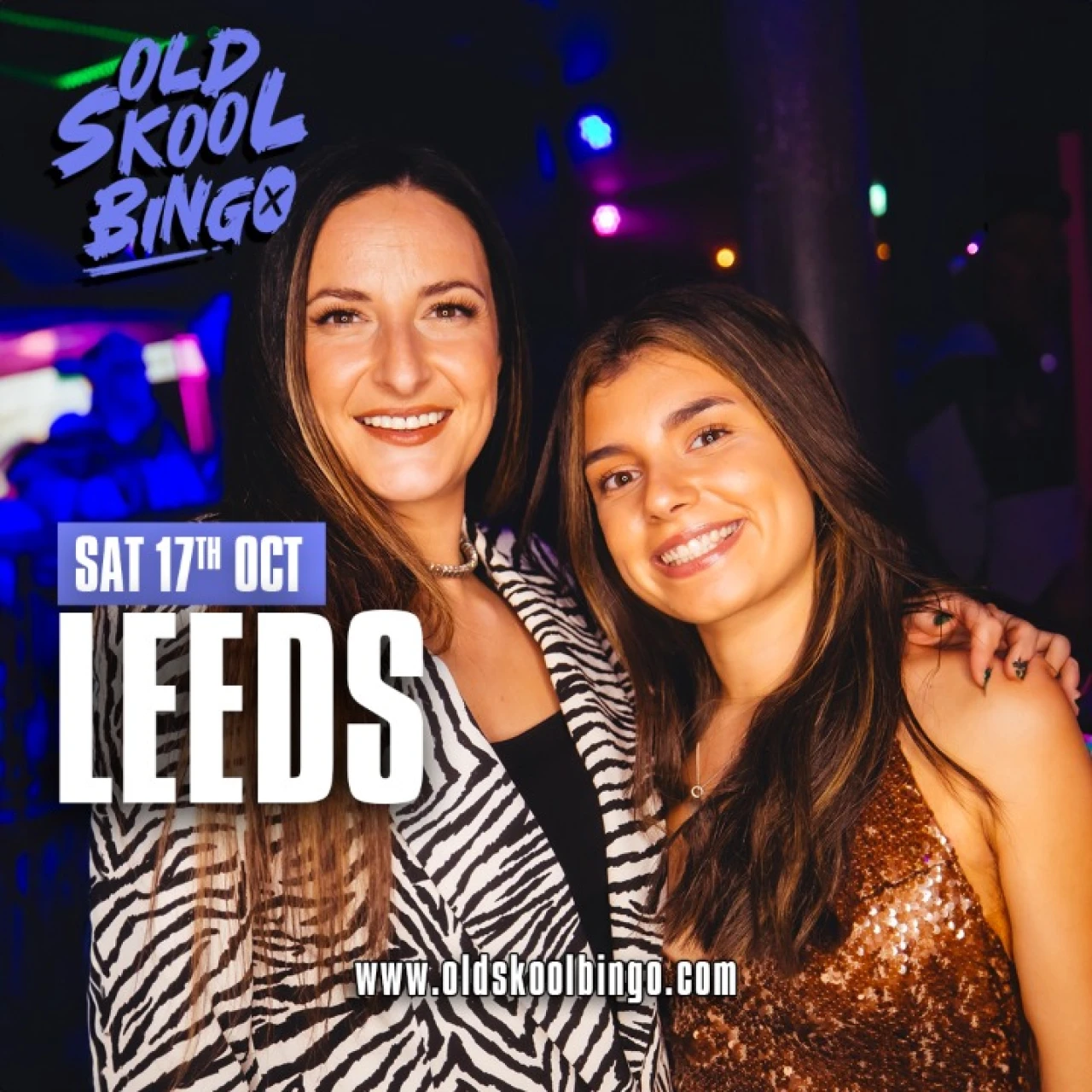 Old Skool Bingo Sat 17th October Leeds