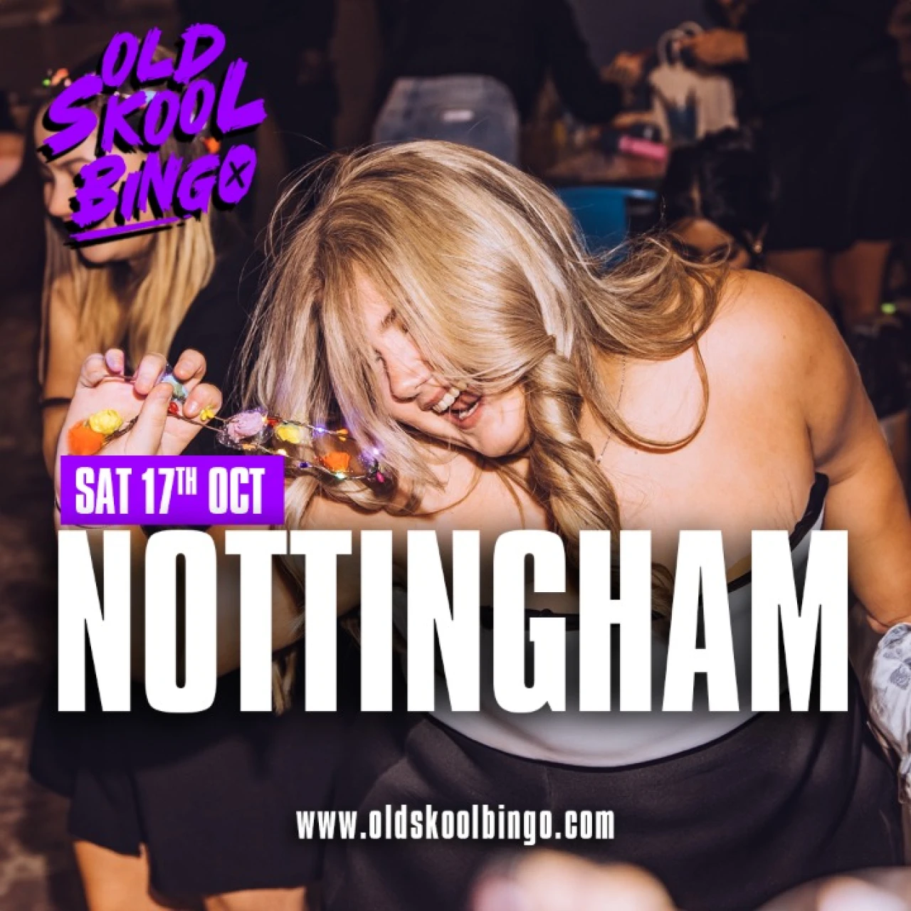 Old Skool Bingo Sat 17th October  Nottingham