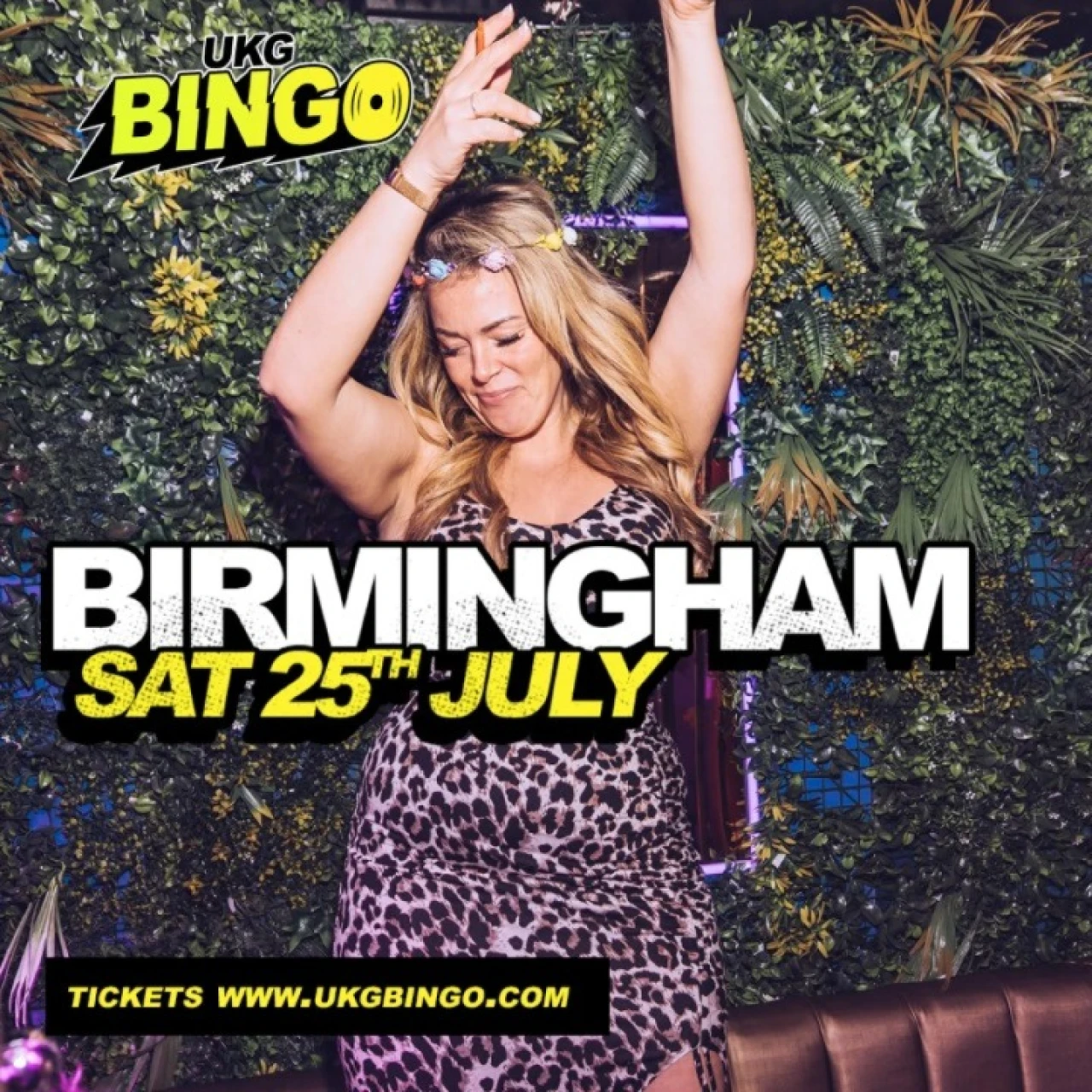 UKG Bingo Sat  25th July Birmingham